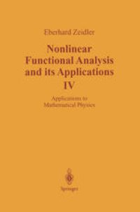 cover of the book Nonlinear Functional Analysis and its Applications: IV: Applications to Mathematical Physics