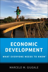 cover of the book Economic Development: What Everyone Needs to Know