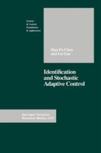 cover of the book Identification and Stochastic Adaptive Control