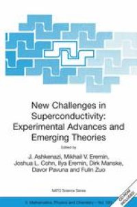 cover of the book New Challenges in Superconductivity: Experimental Advances and Emerging Theories: Proceedings of the NATO Advanced Research Workshop on New Challenges in Superconductivity: Experimental Advances and Emerging Theories Miami, Florida, U.S.A. 11–14 January 2