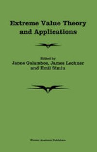 cover of the book Extreme Value Theory and Applications: Proceedings of the Conference on Extreme Value Theory and Applications, Volume 1 Gaithersburg Maryland 1993