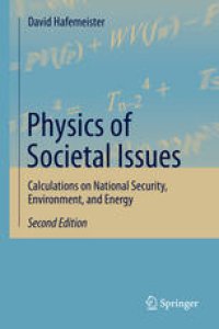 cover of the book Physics of Societal Issues: Calculations on National Security, Environment, and Energy