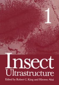 cover of the book Insect Ultrastructure: Volume 1