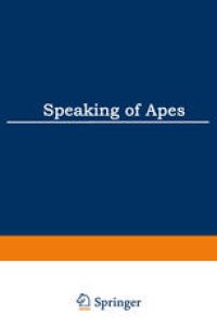 cover of the book Speaking of Apes: A Critical Anthology of Two-Way Communication with Man