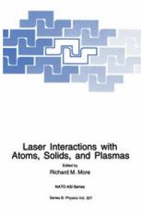 cover of the book Laser Interactions with Atoms, Solids and Plasmas