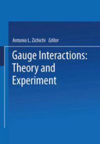 cover of the book Gauge Interactions: Theory and Experiment