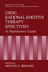 cover of the book Using Rational-Emotive Therapy Effectively: A Practitioner’s Guide