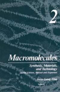 cover of the book Macromolecules: Volume 2: Synthesis, Materials, and Technology