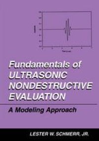 cover of the book Fundamentals of Ultrasonic Nondestructive Evaluation: A Modeling Approach