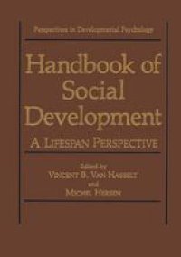 cover of the book Handbook of Social Development: A Lifespan Perspective