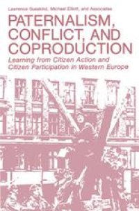 cover of the book Paternalism, Conflict, and Coproduction: Learning from Citizen Action and Citizen Participation in Western Europe