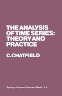 cover of the book The Analysis of Time Series: Theory and Practice