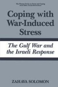 cover of the book Coping with War-Induced Stress: The Gulf War and the Israeli Response