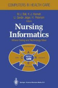 cover of the book Nursing Informatics: Where Caring and Technology Meet