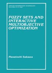 cover of the book Fuzzy Sets and Interactive Multiobjective Optimization