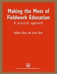 cover of the book Making the Most of Fieldwork Education: A Practical Approach