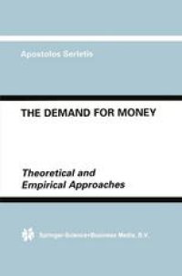 cover of the book The Demand for Money: Theoretical and Empirical Approaches