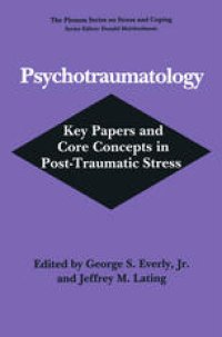 cover of the book Psychotraumatology: Key Papers and Core Concepts in Post-Traumatic Stress