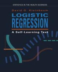 cover of the book Logistic Regression: A Self-Learning Text