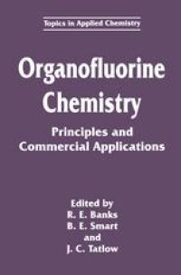 cover of the book Organofluorine Chemistry: Principles and Commercial Applications