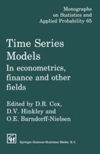 cover of the book Time Series Models: In econometrics, finance and other fields