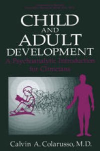 cover of the book Child and Adult Development: A Psychoanalytic Introduction for Clinicians