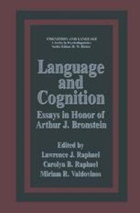 cover of the book Language and Cognition: Essays in Honor of Arthur J. Bronstein