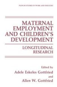 cover of the book Maternal Employment and Children’s Development: Longitudinal Research