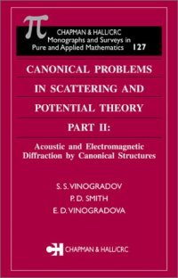 cover of the book Canonical Problems in Scattering and Potential Theory Part II: Acoustic and Electromagnetic Diffraction by Canonical Str