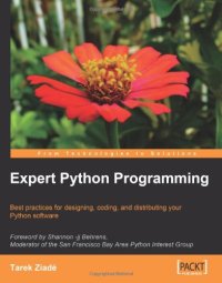 cover of the book Expert Python programming learn best practices to designing, coding, and distributing your Python software