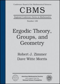 cover of the book Ergodic theory, groups, and geometry