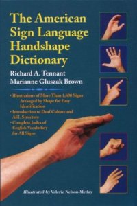 cover of the book The American sign language handshape dictionary