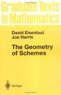 cover of the book The Geometry of Schemes