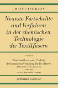 cover of the book Neue Verfahren in der Technik der chemischen Veredlung der Textilfasern: Hilfsmittel in der Textilindustrie