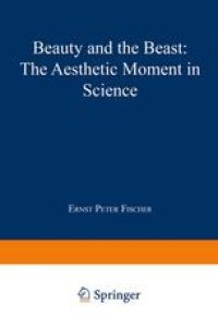 cover of the book Beauty and the Beast: The Aesthetic Moment in Science