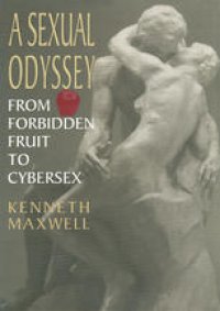 cover of the book A Sexual Odyssey: From Forbidden Fruit to Cybersex