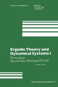 cover of the book Ergodic Theory and Dynamical Systems I: Proceedings Special Year, Maryland 1979–80