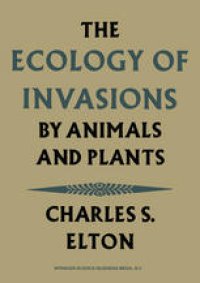 cover of the book The Ecology of Invasions by Animals and Plants