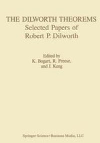 cover of the book The Dilworth Theorems: Selected Papers of Robert P. Dilworth