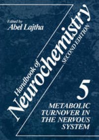 cover of the book Handbook of Neurochemistry: Volume 5 Metabolic Turnover in the Nervous System