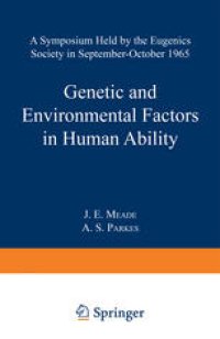 cover of the book Genetic and Environmental Factors in Human Ability: A Symposium held by the Eugenics Society in September—October 1965