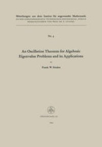 cover of the book An Oscillation Theorem for Algebraic Eigenvalue Problems and its Applications