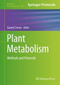 cover of the book Plant Metabolism: Methods and Protocols