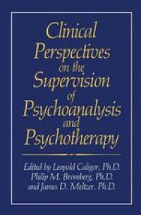 cover of the book Clinical Perspectives on the Supervision of Psychoanalysis and Psychotherapy