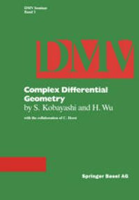 cover of the book Complex Differential Geometry: Topics in Complex Differential Geometry Function Theory on Noncompact Kähler Manifolds