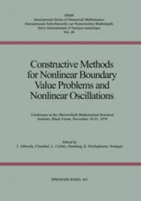 cover of the book Constructive Methods for Nonlinear Boundary Value Problems and Nonlinear Oscillations: Conference at the Oberwolfach Mathematical Research Institute, Black Forest, November 19–25, 1978