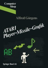 cover of the book ATARI Player-Missile-Grafik