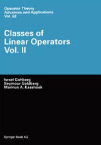 cover of the book Classes of Linear Operators Vol. II