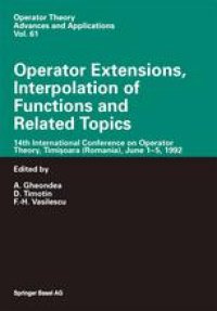 cover of the book Operator Extensions, Interpolation of Functions and Related Topics: 14th International Conference on Operator Theory, Timişoara (Romania), June 1–5, 1992