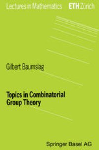 cover of the book Topics in Combinatorial Group Theory